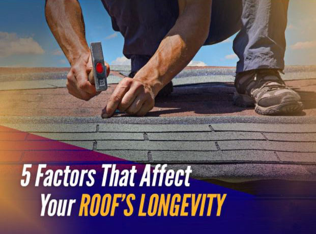 5 Factors That Affect Your Roof S Longevity